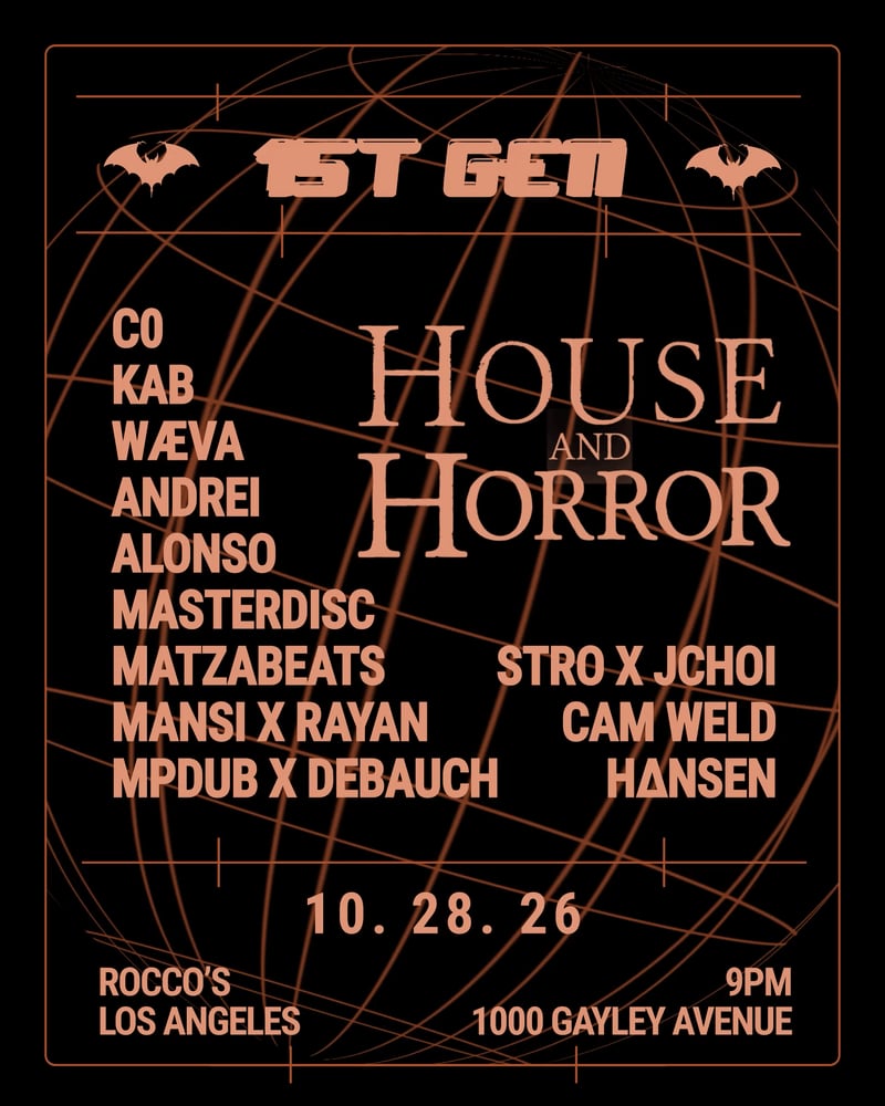 1ST GEN: HOUSE & HORROR Los Angeles flyer