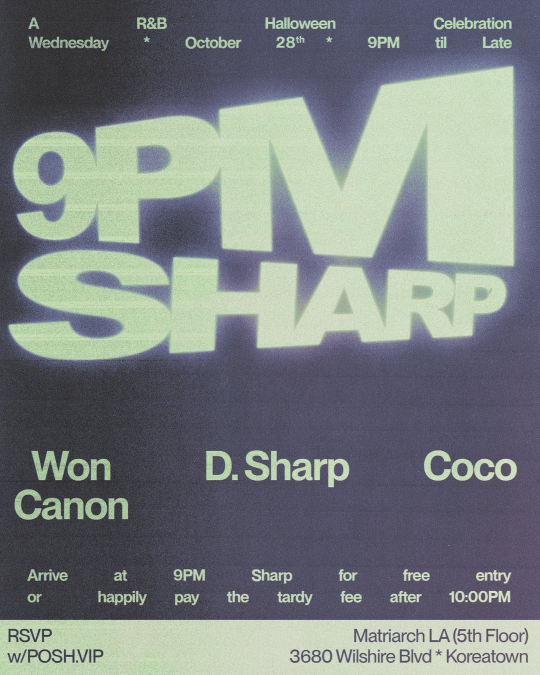 9PM SHARP • R&B Halloween • October 28th • Matriarch LA flyer