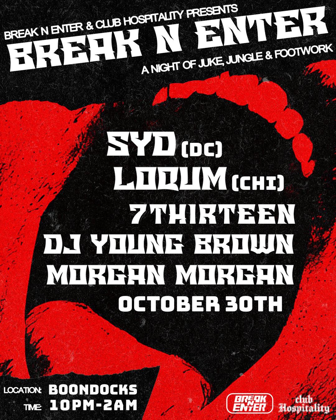 Break N Enter W/ Club Hospitality and SYD flyer