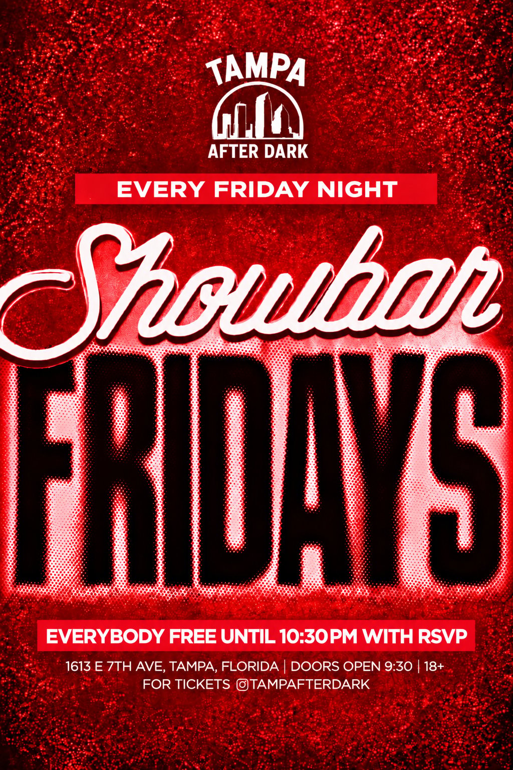 FRIDAY NIGHTS @ SHOWBAR (18+) flyer