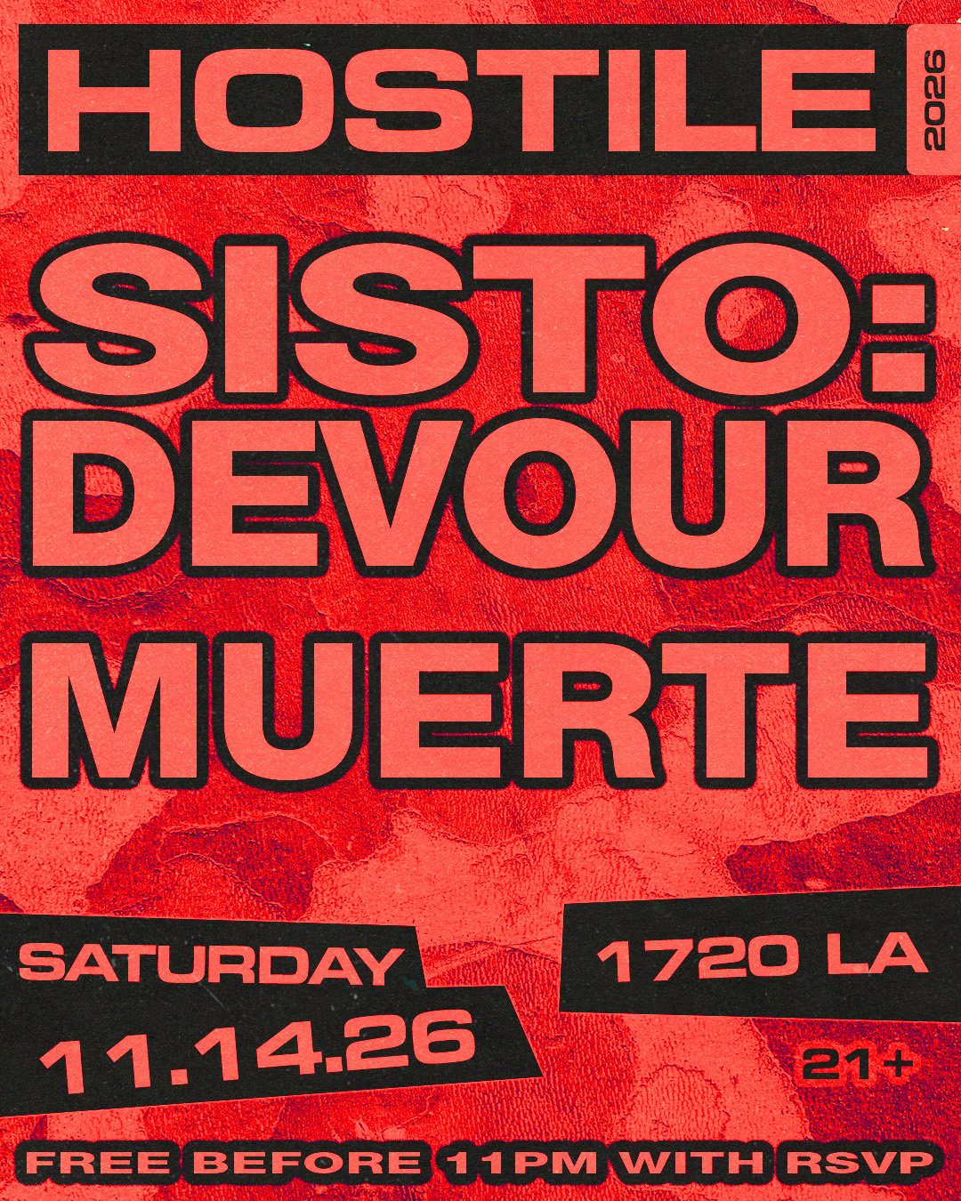 HOSTILE: SISTO + MUERTE flyer