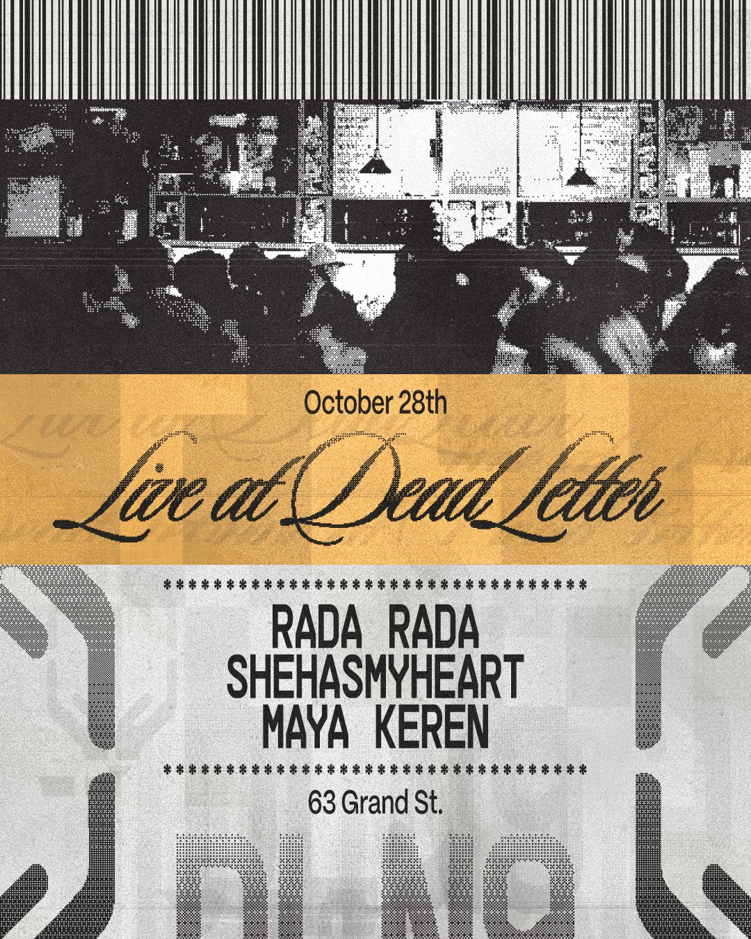 Live Bands: Rada Rada, Shehasmyheart, Maya Keren | Dead Letter No.9 flyer