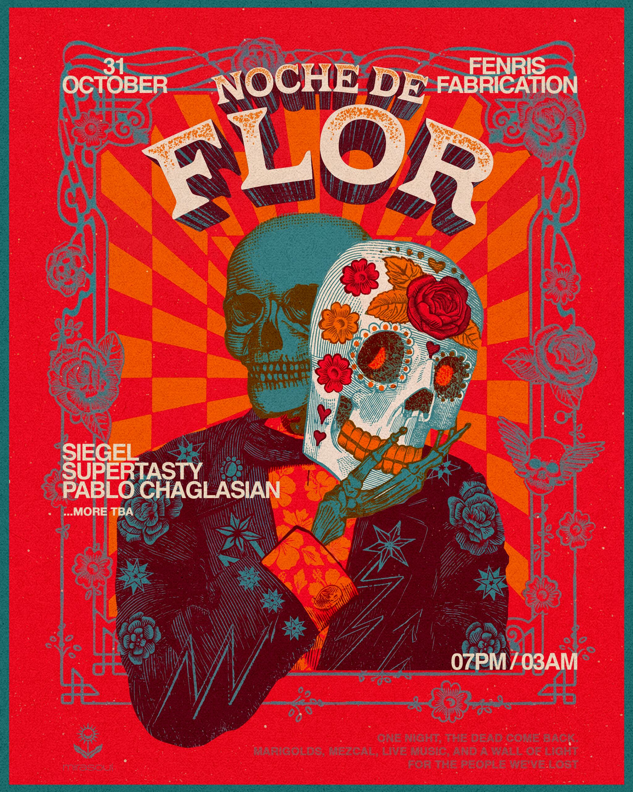 MIRASOUL: NOCHE DE FLOR — Día de Muertos at Fenris Fabrication flyer