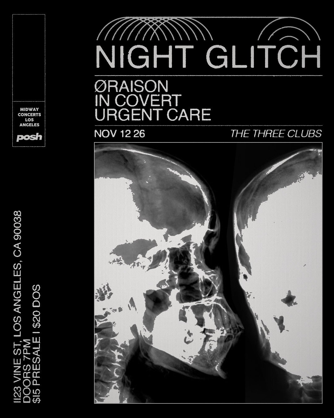 NIGHT GLITCH - ØRAISON - IN COVERT - URGENT CARE flyer