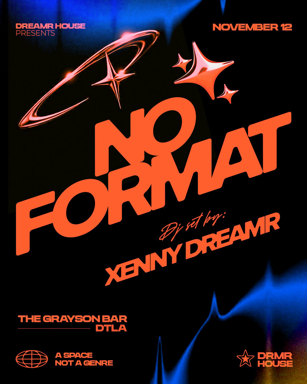 No Format! (A Space, Not A Genre) sounds by: XENNY DREAMR flyer