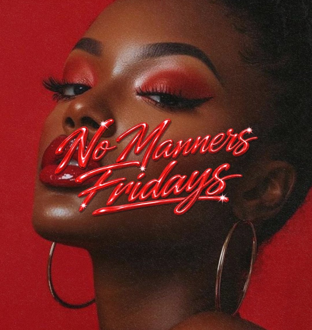 NO MANNERS FRIDAY: Afrotech 2026 Finale 🥂 flyer