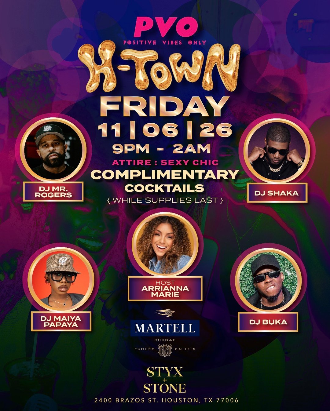 PVO {Positive Vibes Only} H-TOWN flyer