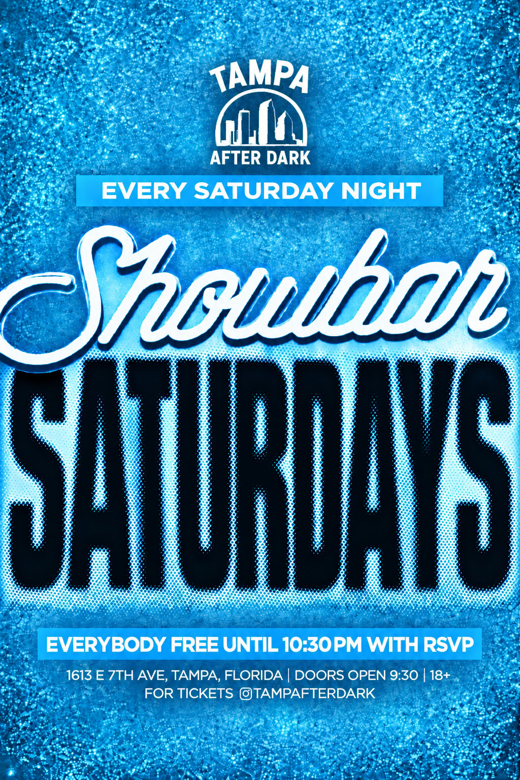 SATURDAY NIGHTS @ SHOWBAR (18+) flyer
