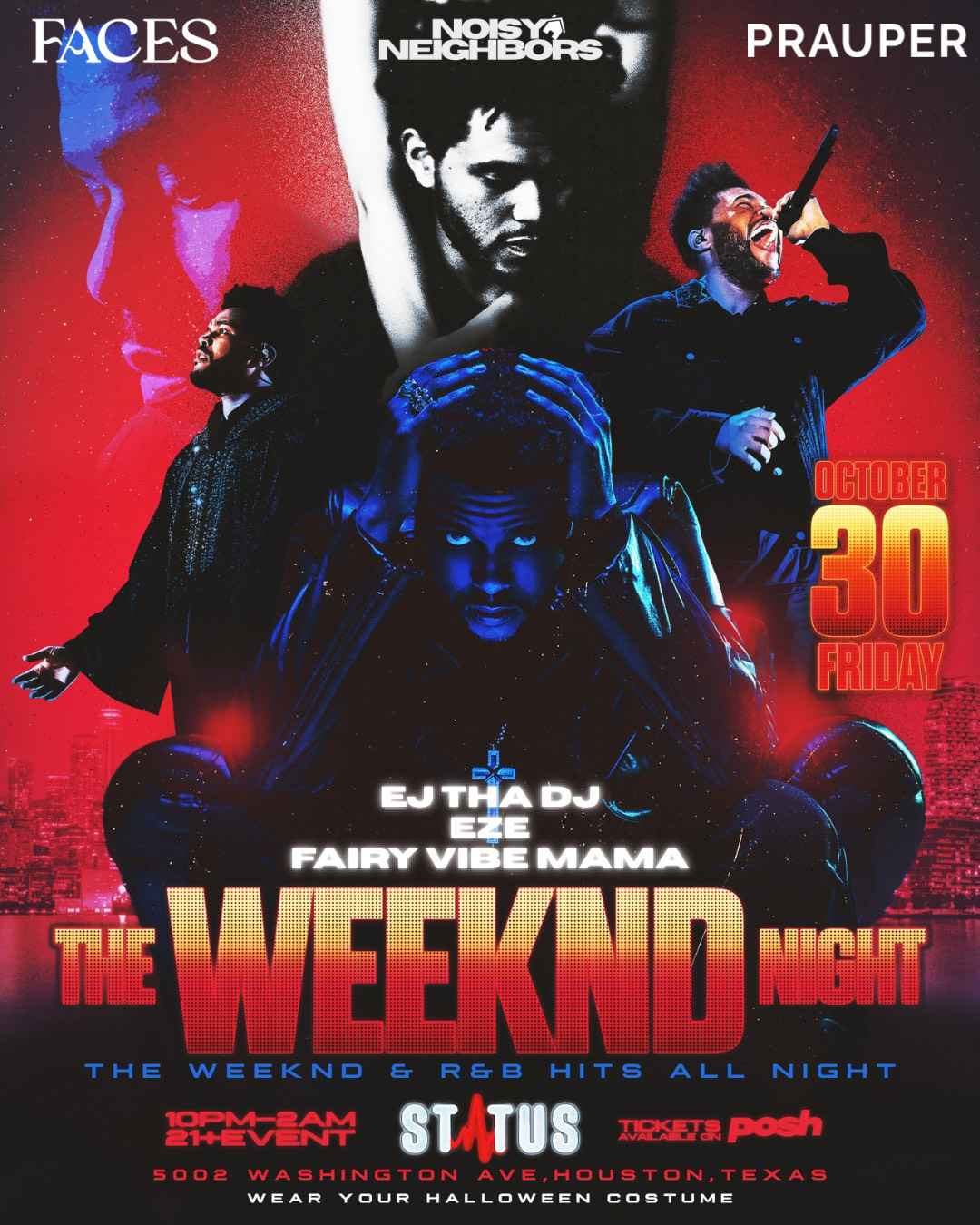 THE WEEKND NIGHT - HALLOWEEN EXPERIENCE - NOISY NEIGHBORS X FACES EVERYWHERE X PRAUPER flyer
